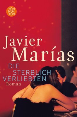 Marías, J: Die sterblich Verliebten