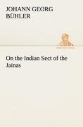 On the Indian Sect of the Jainas