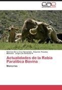 Actualidades de la Rabia Paralítica Bovina