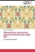 Románticas mexicanas,  poesía femenina del siglo XIX