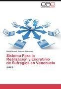 Sistema Para la Realización y Escrutinio de Sufragios en Venezuela