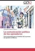 La comunicación política de los opinadores