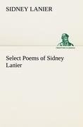 Select Poems of Sidney Lanier