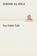 Tea-Table Talk