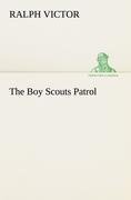 The Boy Scouts Patrol