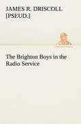 The Brighton Boys in the Radio Service