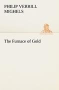 The Furnace of Gold