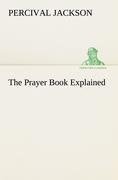 The Prayer Book Explained