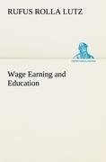 Wage Earning and Education