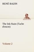 The Ink-Stain (Tache d'encre) - Volume 2