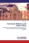 Tennessee Williams and Indian Ethos