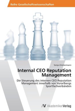 Internal CEO Reputation Management