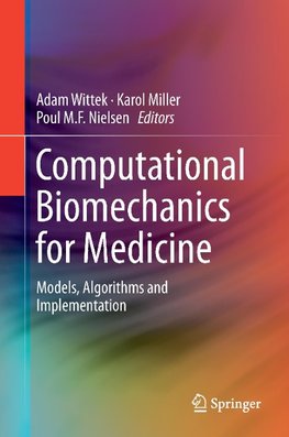 Computational Biomechanics for Medicine