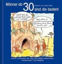 Männer ab 30 sind die besten!