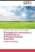 Precipitación convectiva y estratiforme en  la Pampa Húmeda Argentina