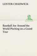 Baseball Joe Around the World Pitching on a Grand Tour