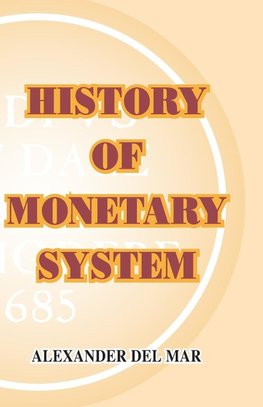 History of Monetary Systems