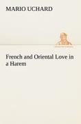 French and Oriental Love in a Harem