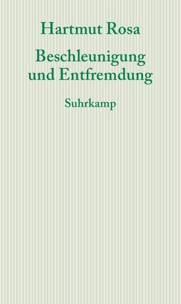 Beschleunigung und Entfremdung