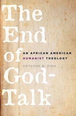 Pinn, A: The End of God-Talk