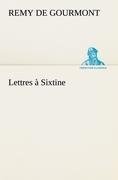 Lettres à Sixtine