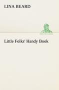 Little Folks' Handy Book