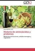 Historia de aminoácidos y proteínas