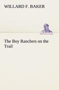 The Boy Ranchers on the Trail