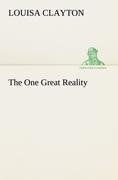 The One Great Reality