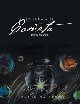 La Luna y El Cometa