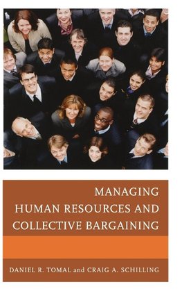 Managing Human Resources and Collective Bargaining