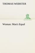 Woman: Man's Equal