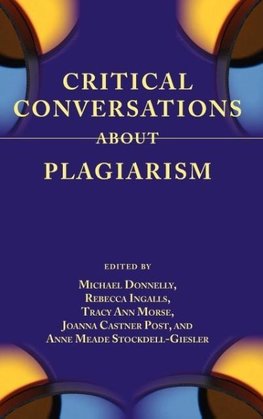 Critical Conversations about Plagiarism