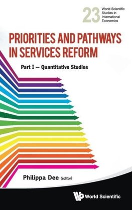 PRIORITIES AND PATHWAYS IN SERVICES REFORM - PART I