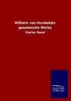 Wilhelm von Humboldts gesammelte Werke