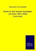 Briefe an Karl August Varnhagen von Ense (1827-1858)