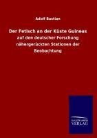 Der Fetisch an der Küste Guineas