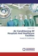 Air Conditioning Of Hospitals And Healthcare Facilities