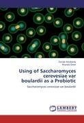 Using of Saccharomyces cerevesiae var  boulardii as a Probiotic