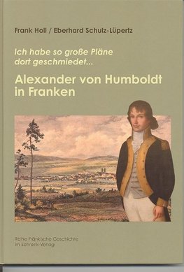 Alexander von Humboldt in Franken