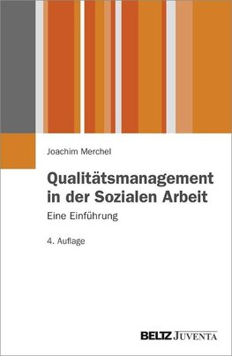 Qualitätsmanagement in der Sozialen Arbeit.