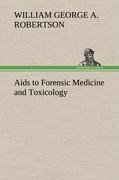 Aids to Forensic Medicine and Toxicology