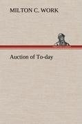 Auction of To-day