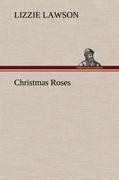 Christmas Roses