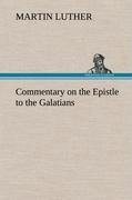 Commentary on the Epistle to the Galatians