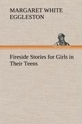 Fireside Stories for Girls in Their Teens