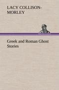 Greek and Roman Ghost Stories