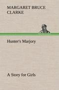 Hunter's Marjory A Story for Girls