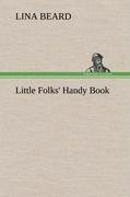 Little Folks' Handy Book