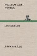 Louisiana Lou A Western Story